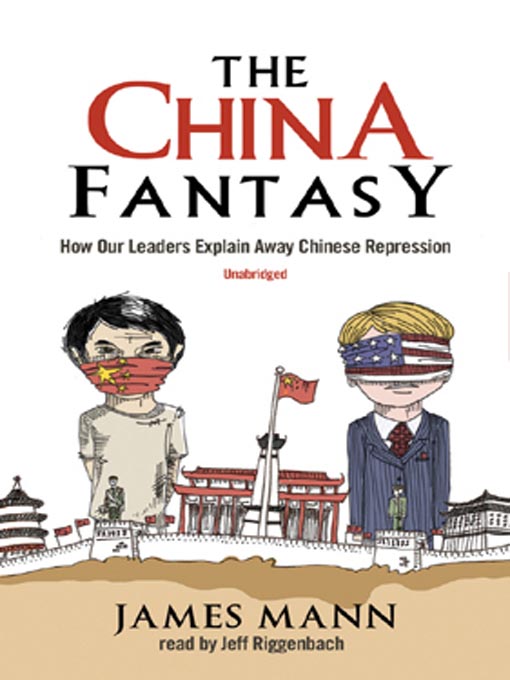 Title details for The China Fantasy by James Mann - Available